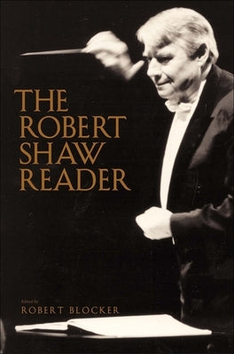 The Robert Shaw Reader by Blocker, Robert