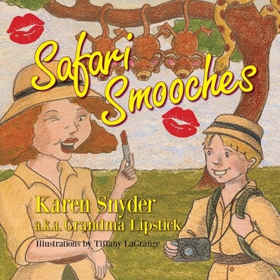 Safari Smooches by Snyder, Karen