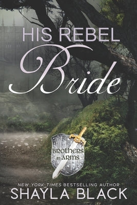 His Rebel Bride by Black, Shayla