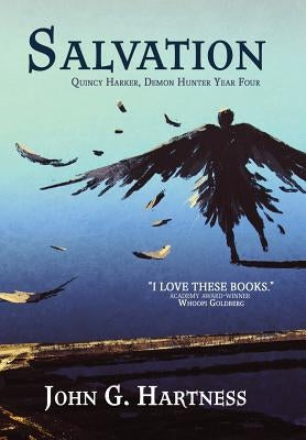 Salvation: Quincy Harker, Demon Hunter Year Four by Hartness, John