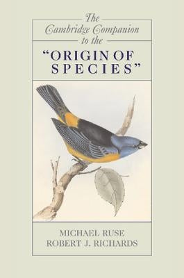 The Cambridge Companion to the 'Origin of Species' by Ruse, Michael