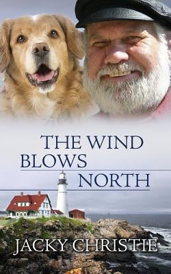 The Wind Blows North by Christie, Jacky