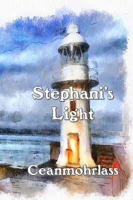 Stephani's Light by Ceanmohrlass