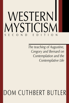 Western Mysticism; Second Edition with Afterthoughts by Butler, Cuthbert