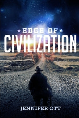 Edge of Civilization by Ott, Jennifer