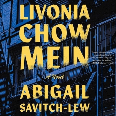 Livonia Chow Mein by Savitch-Lew, Abigail