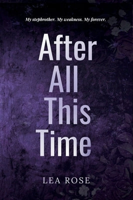 After All This Time by Rose, Lea