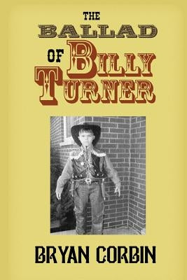 The Ballad of Billy Turner by Gullett, Jimmy