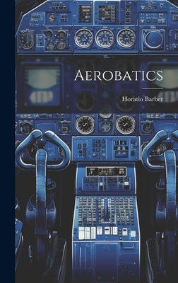 Aerobatics by Barber, Horatio