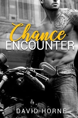 Chance Encounter by Horne, David