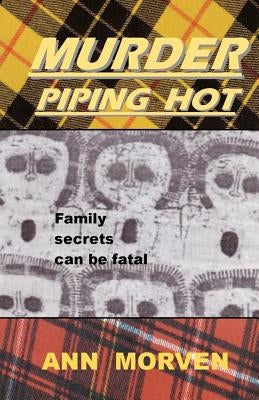 Murder Piping Hot by Morven, Ann