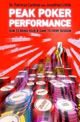 Peak Poker Performance by Cardner, Patricia