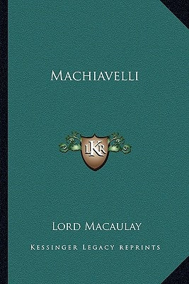 Machiavelli by Macaulay, Lord