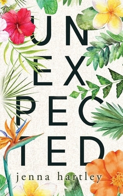 Unexpected by Hartley, Jenna