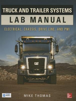 Truck and Trailer Systems Lab Manual by Thomas, Mike