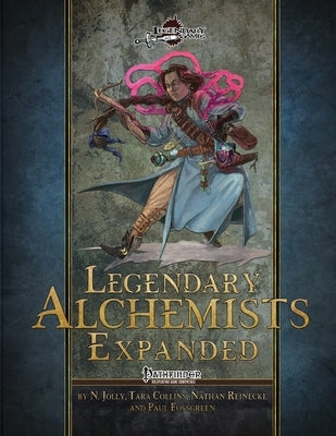 Legendary Alchemists Expanded by Collins, Tara