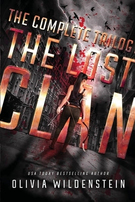 The Lost Clan: The Complete Trilogy by Wildenstein, Olivia