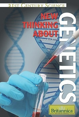 New Thinking about Genetics by Rogers, Kara
