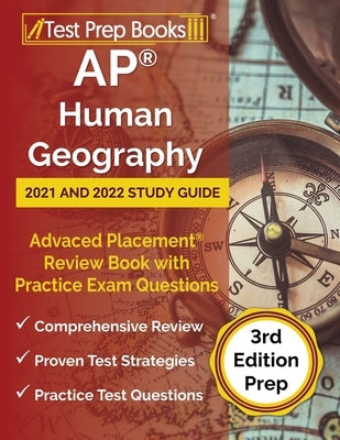 AP Human Geography 2021 and 2022 Study Guide: Advanced Placement Review Book with Practice Exam Questions [3rd Edition Prep] by Rueda, Joshua