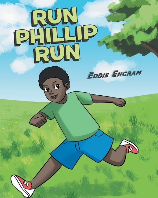 Run Phillip Run by Engram, Eddie