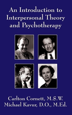 An Introduction to Interpersonal Theory and Psychotherapy by Cornett, Carlton