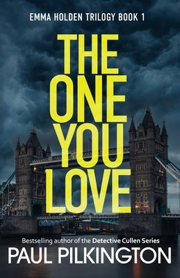 The One You Love by Pilkington, Paul