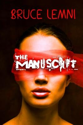 The Manuscript: Mystery Thriller, Suspense, Occult by Lemni, Bruce