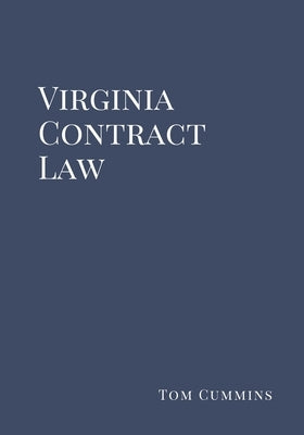 Virginia Contract Law by Cummins, Tom