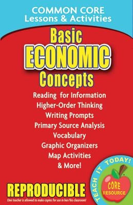 Basic Economic Concepts: Common Core Lessons & Activities by Marsh, Carole