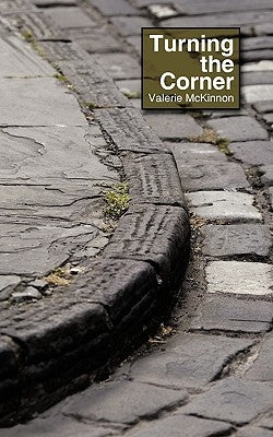 Turning the Corner by MC Kinnon, Valerie
