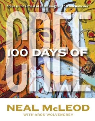 100 Days of Cree by McLeod, Neal