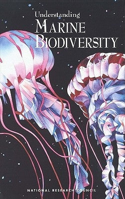Understanding Marine Biodiversity by National Research Council
