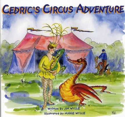 Cedric's Circus Adventure by Wyllie, Jim