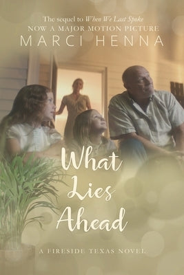 What Lies Ahead by Henna, Marci