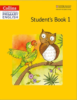 Collins International Primary English - Cambridge Primary English Student's Book 1 by Collins Uk