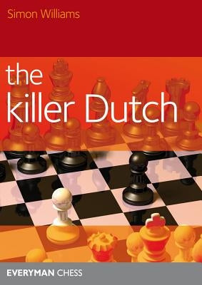 The Killer Dutch by Williams, Simon
