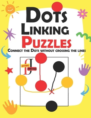 Dots Linking Puzzles: Connecting dots of the same color without crossing lines. a delightful and educational game that promises to engage an by Junction, Jotting