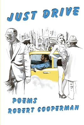 Just Drive by Cooperman, Robert