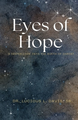 Eyes of Hope by Davis, Lucious L.