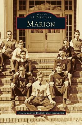 Marion by Historic Marion Revitalization Associati
