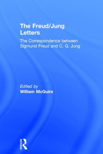 The Freud/Jung Letters by Jung, C. G.