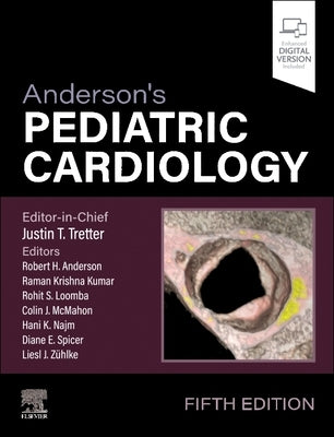 Anderson's Pediatric Cardiology by Tretter, Justin