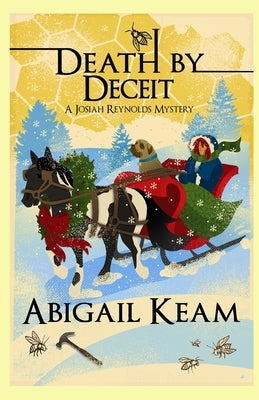 Death By Deceit: A Josiah Reynolds Mystery 13 (A humorous cozy with quirky characters and Southern angst) by Keam, Abigail