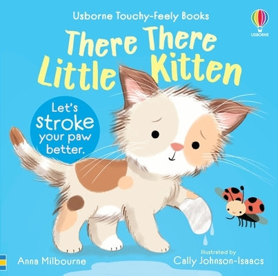 There There Little Kitten by Milbourne, Anna