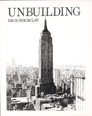 Unbuilding by Macaulay, David