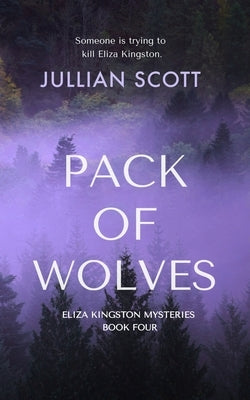 Pack of Wolves by Scott, Jullian
