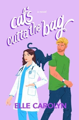 Cat's Outta the Bag by Carolyn, Elle