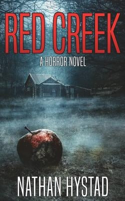 Red Creek by Hystad, Nathan
