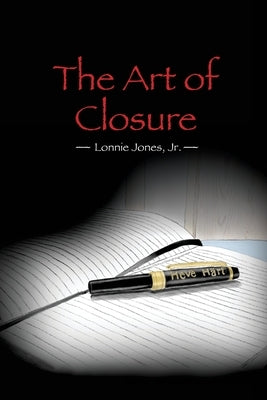 The Art Of Closure: Heve Hart by Hill, Brenda