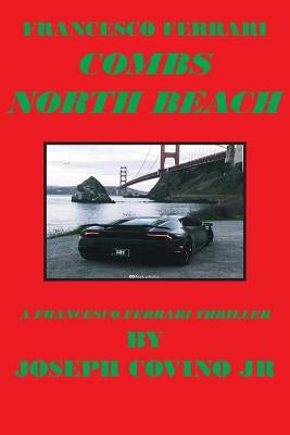 Francesco Ferrari Combs North Beach by Covino, Joseph, Jr.